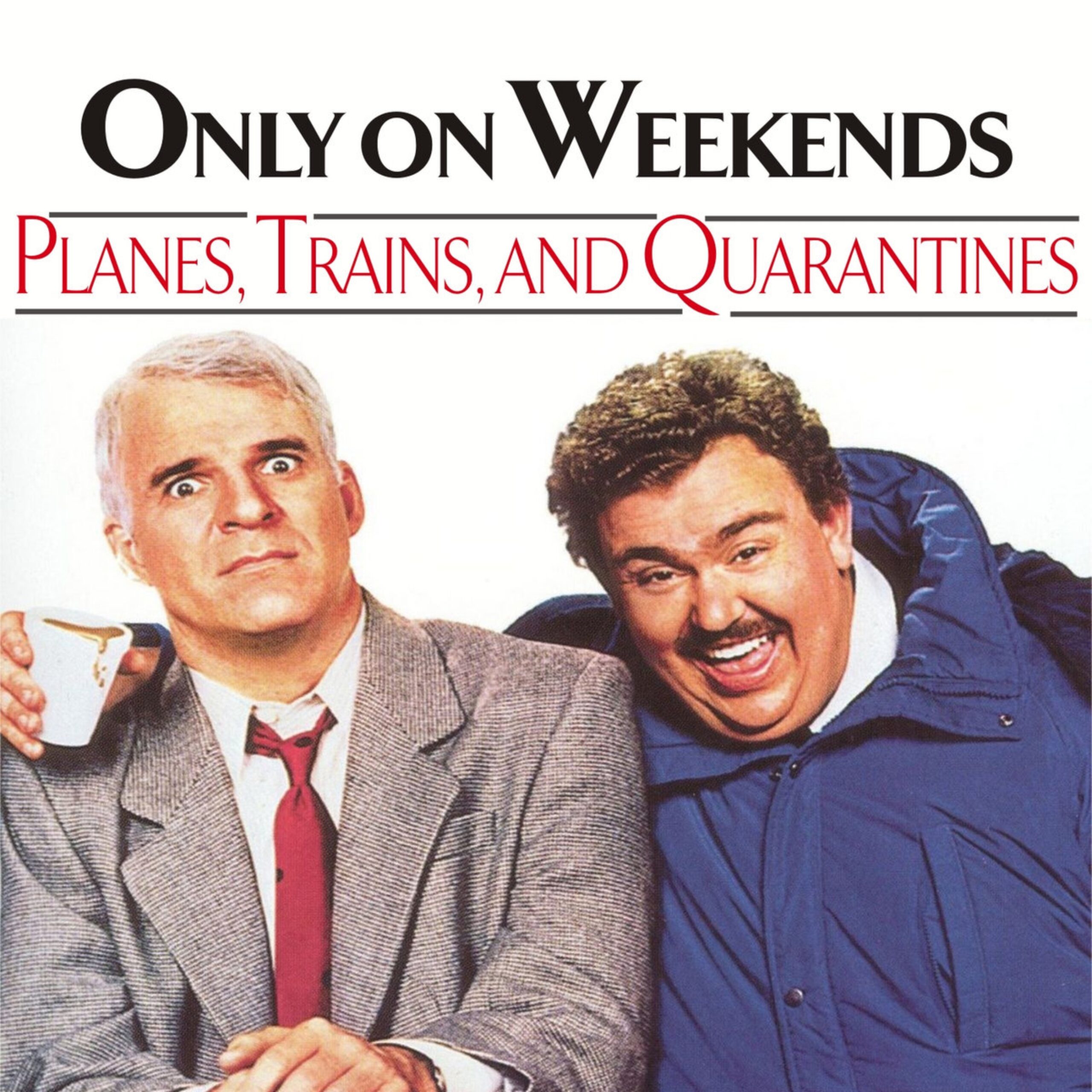 Planes, Trains, and Quarantines